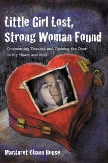 Front cover_Little Girl Lost, Strong Woman Found