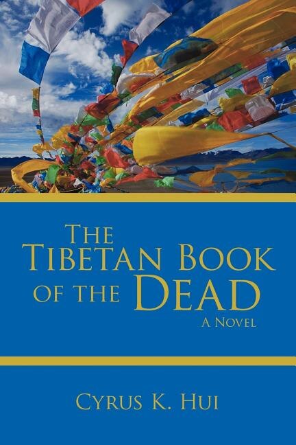 The Tibetan Book of the Dead