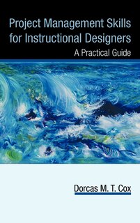 Front cover_Project Management Skills For Instructional Designers