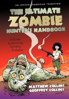 Couverture_The Ultimate Zombie Hunter's Handbook