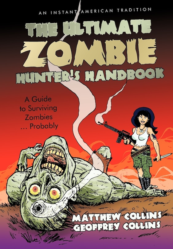 Couverture_The Ultimate Zombie Hunter's Handbook
