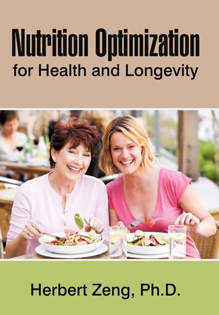 Front cover_Nutrition Optimization For Health And Longevity