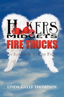 Couverture_Hookers, Midgets, And Fire Trucks