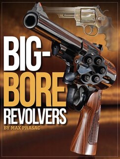 Front cover_Big-bore Revolvers