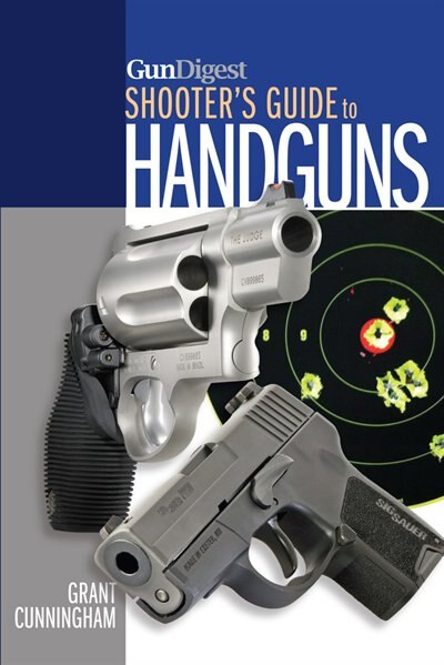 Front cover_Gun Digest Shooter's Guide To Handguns