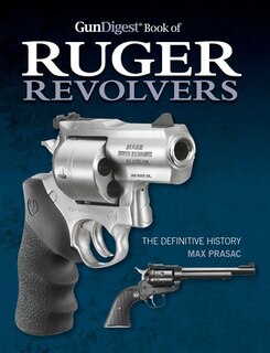 Front cover_Gun Digest Book Of Ruger Revolvers