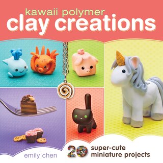 Front cover_Kawaii Polymer Clay Creations