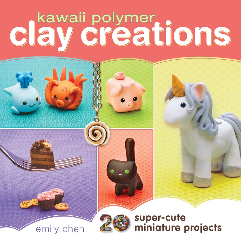 Front cover_Kawaii Polymer Clay Creations
