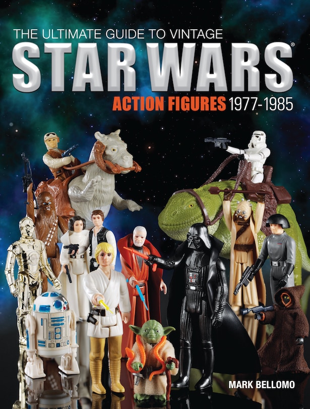Couverture_The Ultimate Guide To Vintage Star Wars Action Figures, 1977-1985