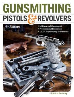 Front cover_Gunsmithing Pistols & Revolvers