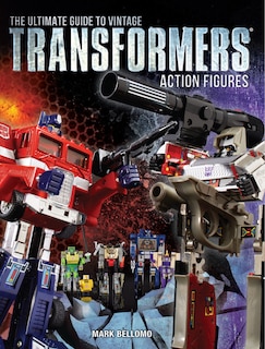 Front cover_The Ultimate Guide To Vintage Transformers Action Figures