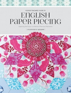Front cover_Flossie Teacakes' Guide to English Paper Piecing