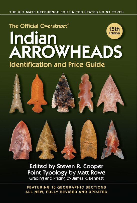 Front cover_The Official Overstreet Indian Arrowheads Identification and Price Guide
