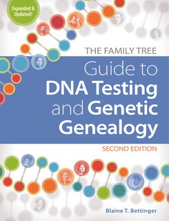 Couverture_The Family Tree Guide To Dna Testing And Genetic Genealogy