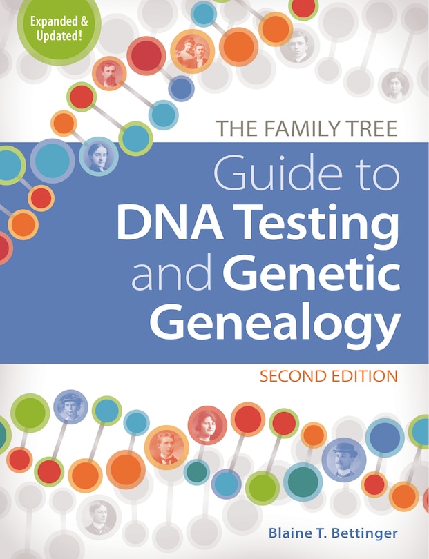 Couverture_The Family Tree Guide To Dna Testing And Genetic Genealogy