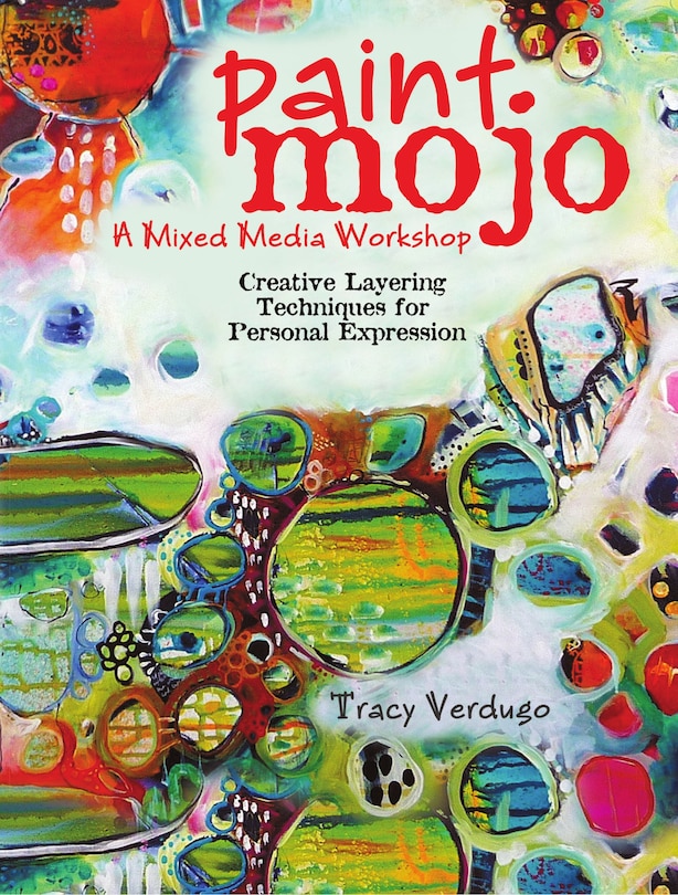 Couverture_Paint Mojo - A Mixed-media Workshop