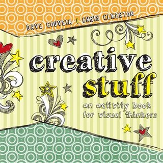 Creative Stuff: An Activity Book For Visual Thinkers