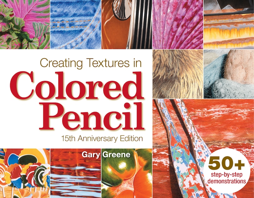 Front cover_Creating Textures in Colored Pencil