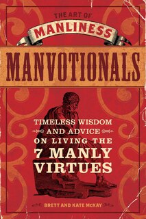 Couverture_The Art of Manliness - Manvotionals