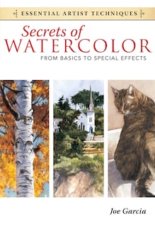 Front cover_Secrets of Watercolor - From Basics to Special Effects