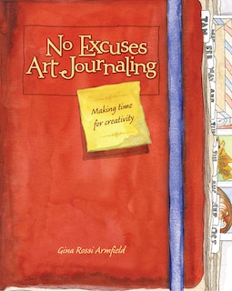 Front cover_No Excuses Art Journaling
