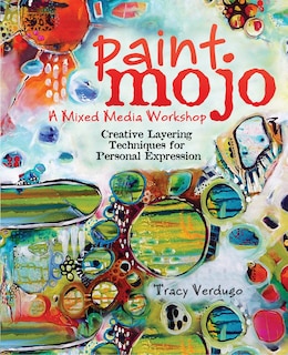 Couverture_Paint Mojo - A Mixed-media Workshop
