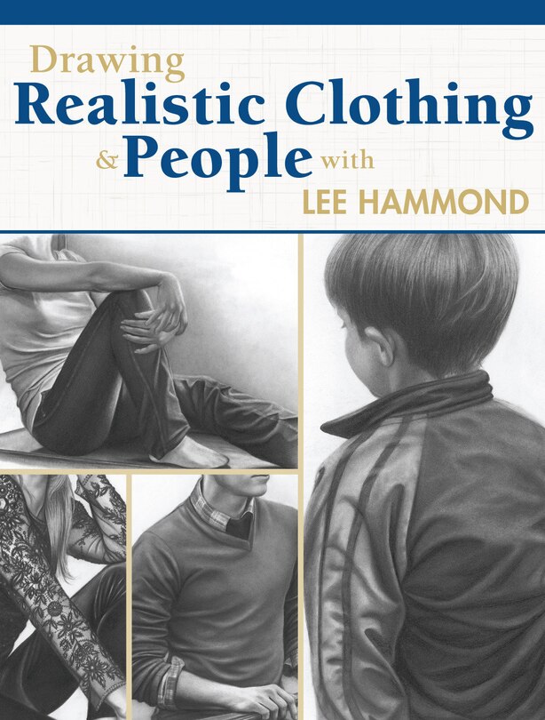 Couverture_Drawing Realistic Clothing And People With Lee Hammond