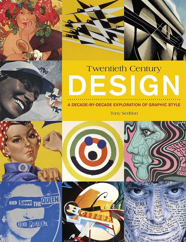 20th Century Design: A Decade-by-decade Exploration Of Graphic Style