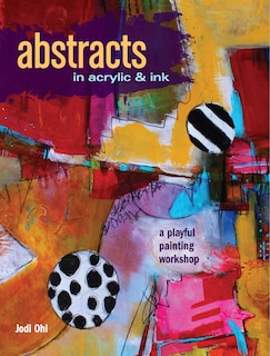 Couverture_Abstracts In Acrylic And Ink