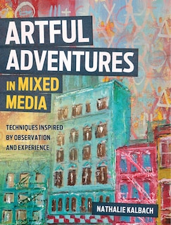 Couverture_Artful Adventures In Mixed Media