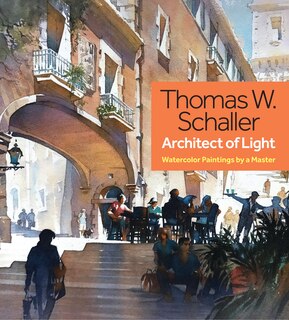 Front cover_Thomas W. Schaller, Architect of Light
