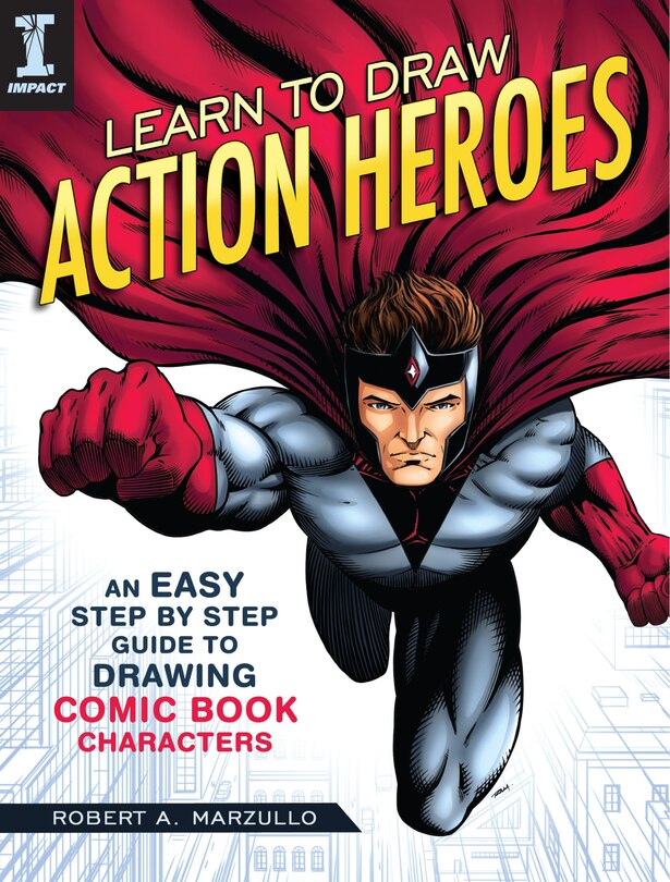 Front cover_Learn To Draw Action Heroes