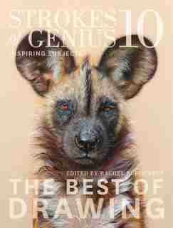 Strokes of Genius 10: Inspiring Subjects de Rachel Rubin Wolf