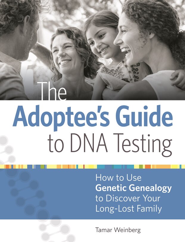 Front cover_The Adoptee's Guide to DNA Testing