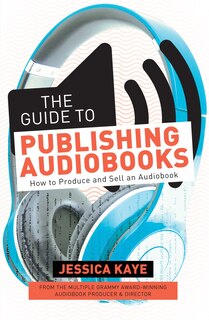 Couverture_The Guide To Publishing Audiobooks