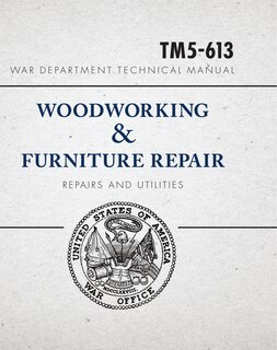 Front cover_War Department Technical Manual - Woodworking & Furniture Repair