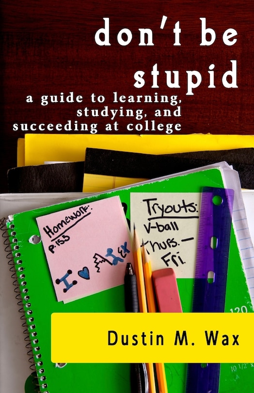 Front cover_Don't Be Stupid