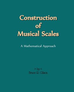 Couverture_Construction Of Musical Scales