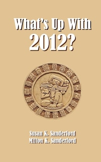 Couverture_What's Up With 2012?