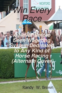 Front cover_Win Every Race