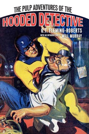 The Pulp Adventures Of The Hooded Detective