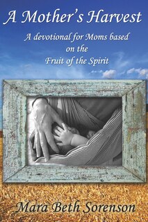 Front cover_A Mother's Harvest