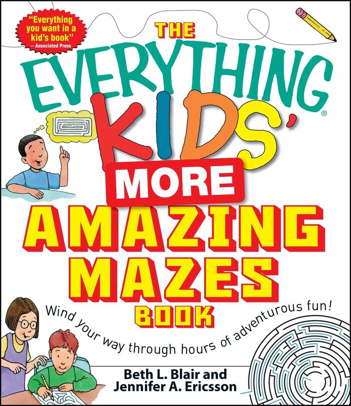 The Everything Kids' More Amazing Mazes Book: Wind your way through hours of adventurous fun!