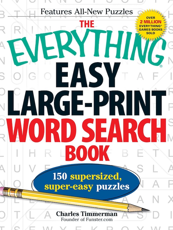 The Everything Easy Large-Print Word Search Book: 150 supersized, super-easy puzzles