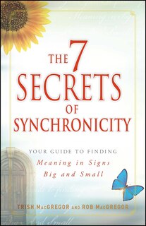 Front cover_The 7 Secrets of Synchronicity