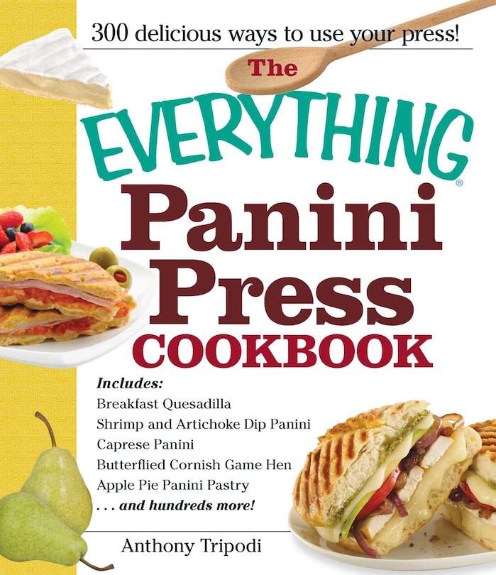 Couverture_The Everything Panini Press Cookbook