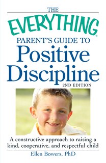 Couverture_The Everything Parent's Guide to Positive Discipline