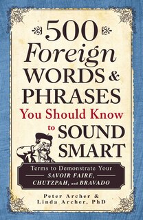 Couverture_500 Foreign Words & Phrases You Should Know to Sound Smart