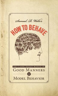 Couverture_Samuel R. Wells's How To Behave