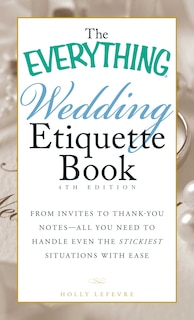 Front cover_The Everything Wedding Etiquette Book